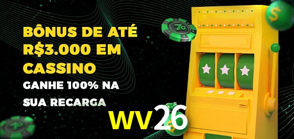 wv26 melhor bônus de depósito